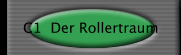 C1  Der Rollertraum